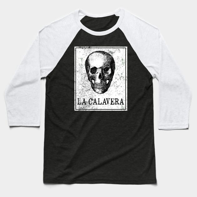 La Calavera Loteria Mexican Tarot Card Baseball T-Shirt by ballhard